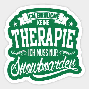 Ich muss nur snowboarden (white) Sticker